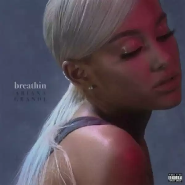 Instrumental: Ariana Grande - breathin (Produced By Ilya Salmanzadeh)